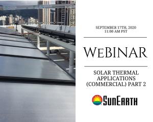 WEBINAR: Solar Thermal Water Heating - Commerical Applications, Part 2