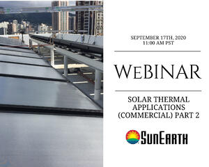 WEBINAR: Solar Thermal Water Heating - Commerical Applications, Part 2
